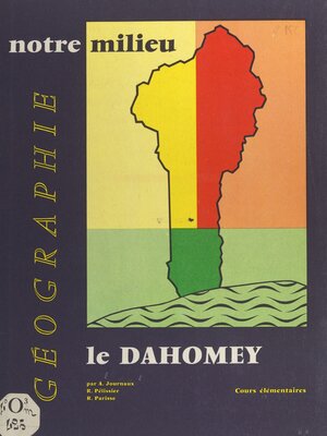cover image of Géographie à l'usage des cours élémentaires du Dahomey